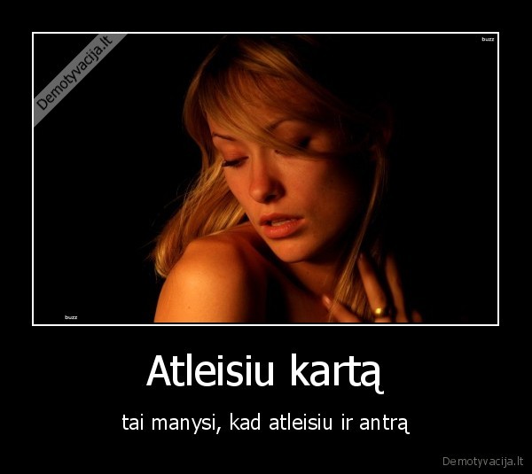 Atleisiu kartą