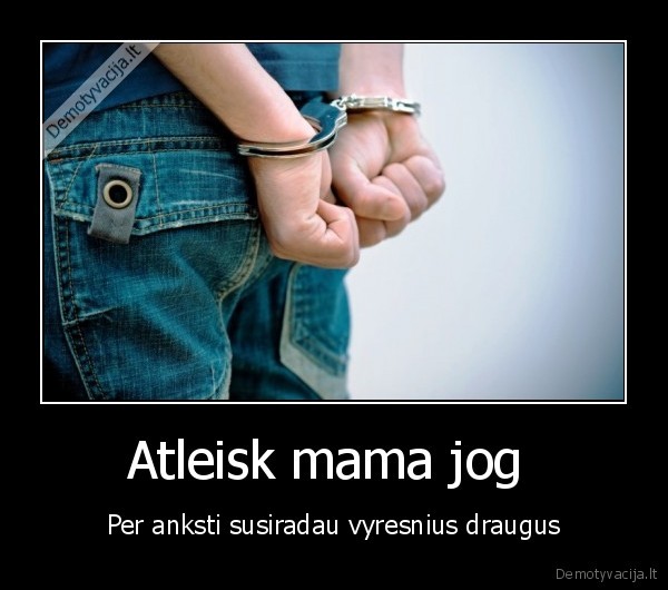 Atleisk mama jog 