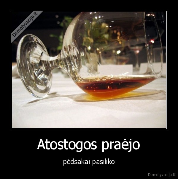 Atostogos praėjo