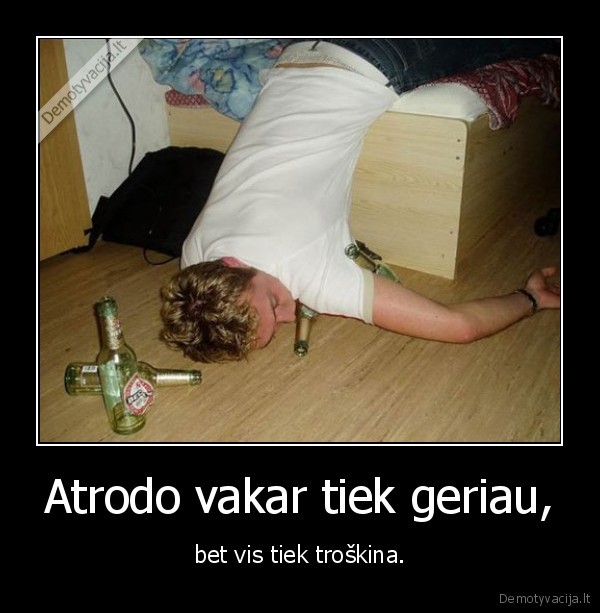 Atrodo vakar tiek geriau,