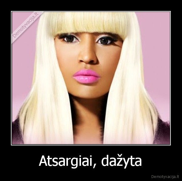 Atsargiai, dažyta