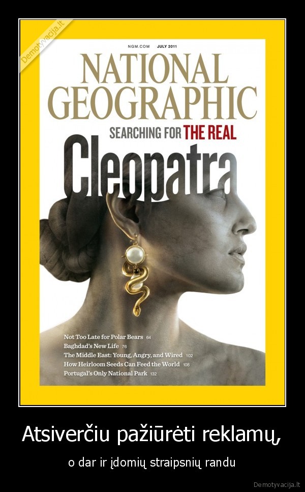 Atsiverčiu pažiūrėti reklamų,