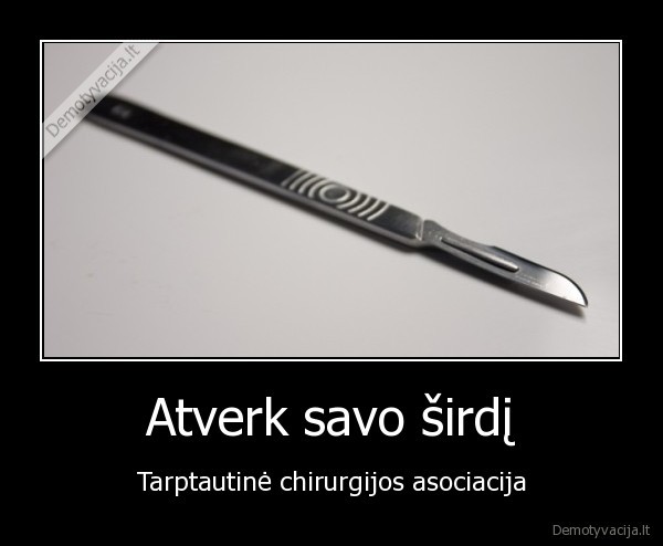 Atverk savo širdį