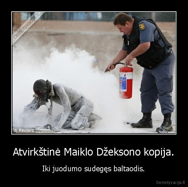 Atvirkštinė Maiklo Džeksono kopija.