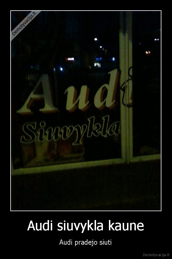 Audi siuvykla kaune