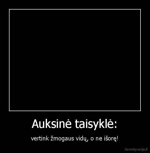Auksinė taisyklė: