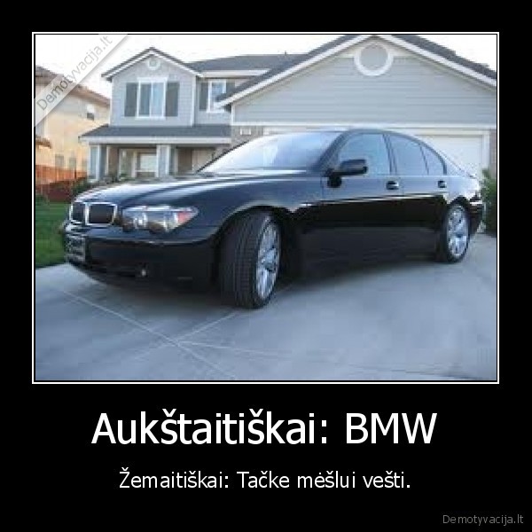 Aukštaitiškai: BMW