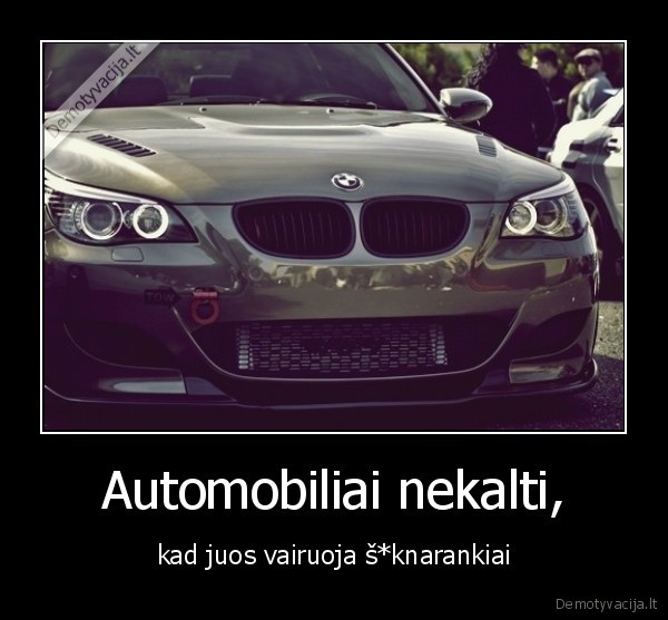bmw,vairuotojas,kaltas,avarijos