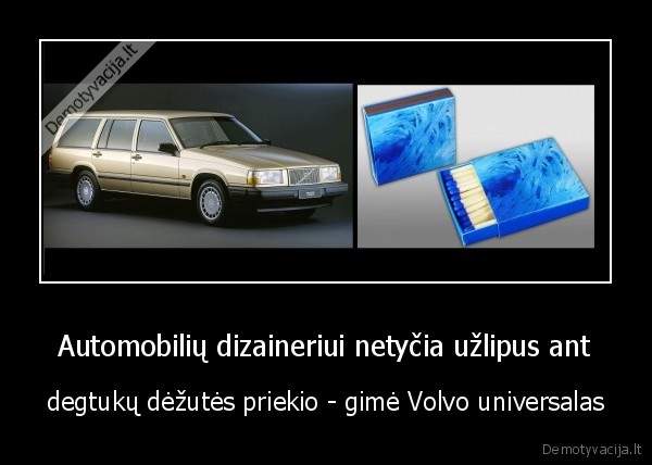Automobilių dizaineriui netyčia užlipus ant