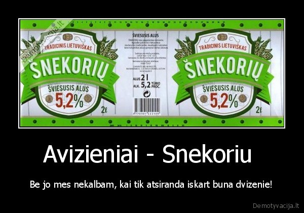 avizieniai, snekoriu, alus