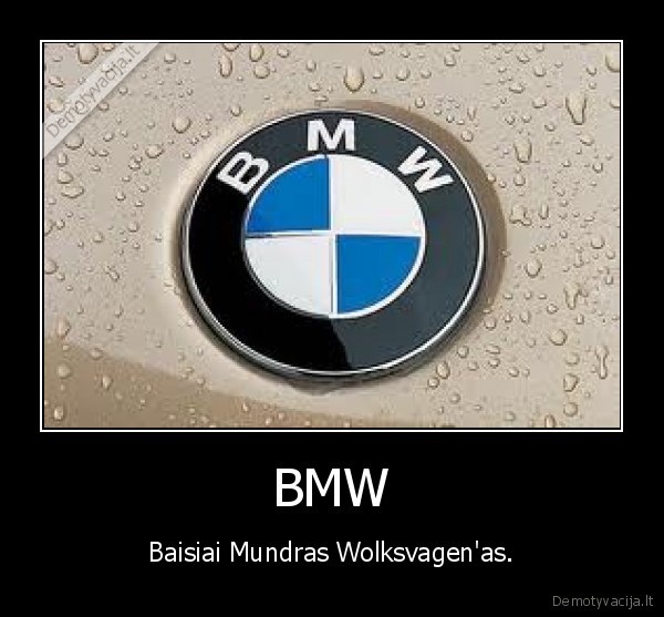 bmw, zemaiciai, tarme