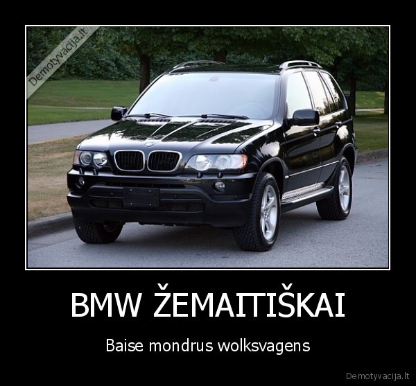BMW ŽEMAITIŠKAI