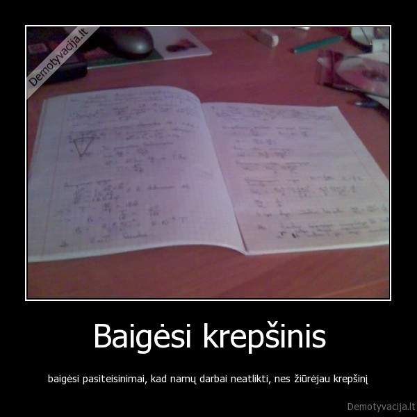 Baigėsi krepšinis