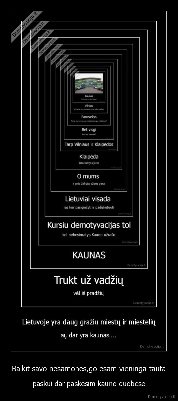 Baikit savo nesamones,go esam vieninga tauta