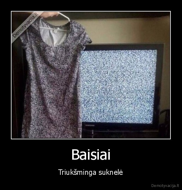 triuksmas,suknele