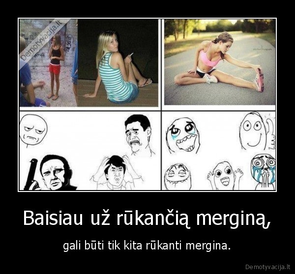 Baisiau už rūkančią merginą,