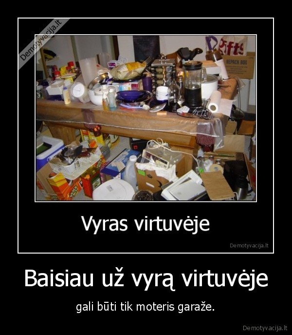 nepiskit, vyrams, proto, nes, mes, jus, islaikom