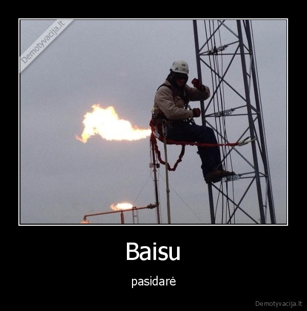 baisu,ugnis,uzpakalis