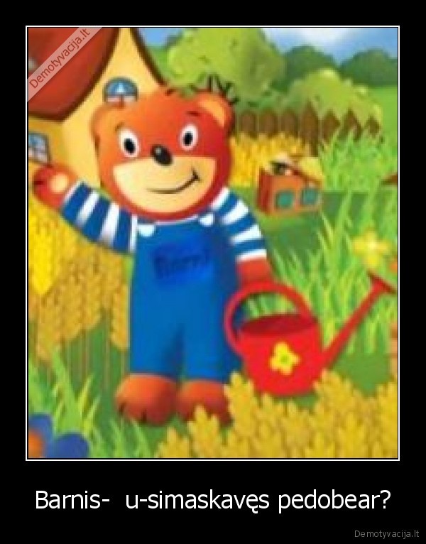 Barnis-  u-simaskavęs pedobear?