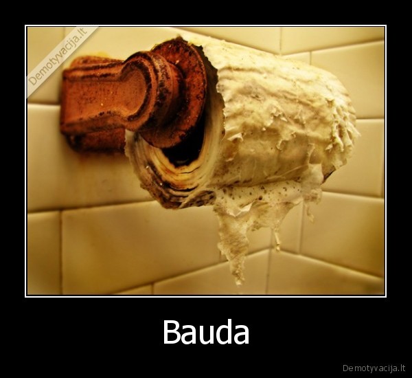 bauda,tuoletas,sudas,nepasiseke