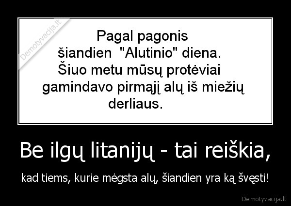 alus, yra, jega,skanus, alus,alaus, sveten,penktadienis