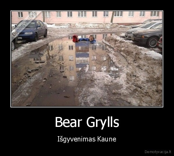 bear, grylls,gatviu, duobes
