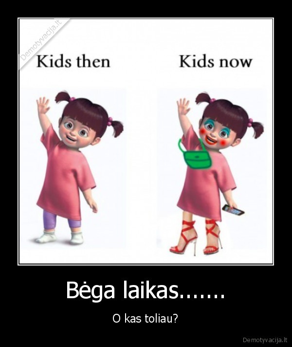 Bėga laikas.......