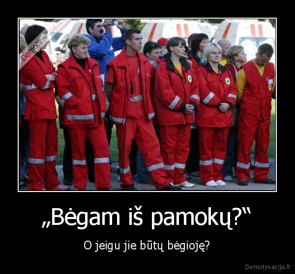 mokslas,gyvenimas, greitoji, pagalba
