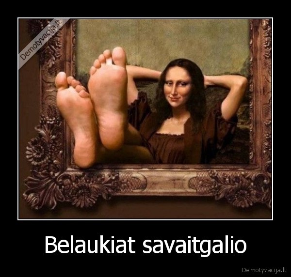 Belaukiat savaitgalio