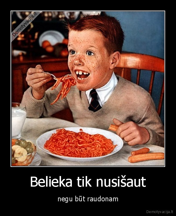 Belieka tik nusišaut