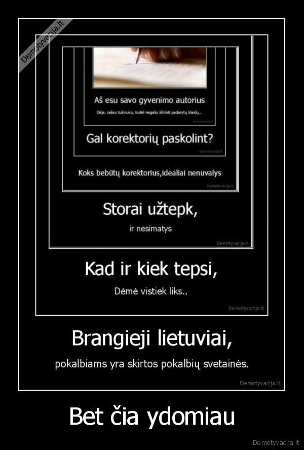 Bet čia ydomiau