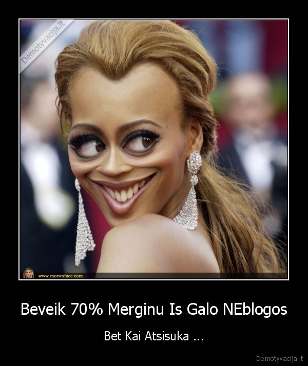 Beveik 70% Merginu Is Galo NEblogos