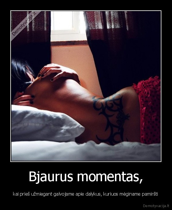 Bjaurus momentas,