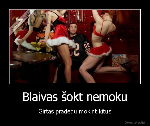 blaivas,sokti,mokyti