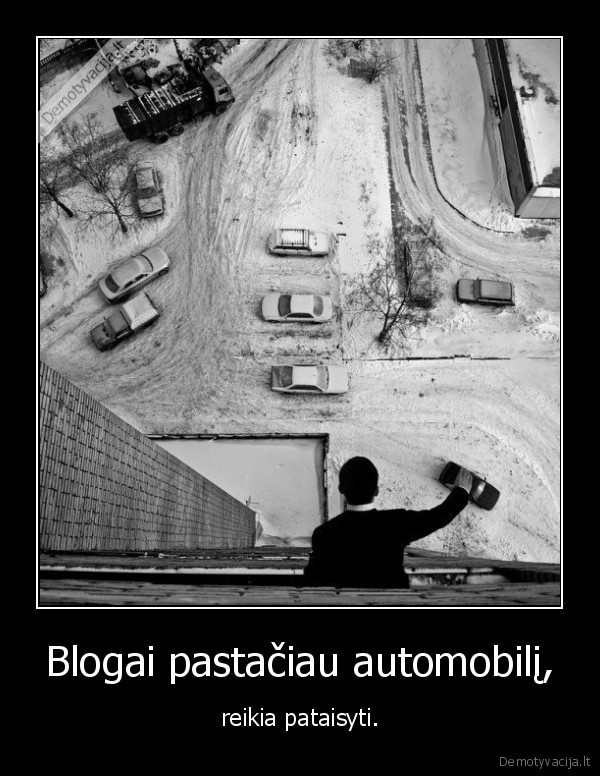 Blogai pastačiau automobilį,