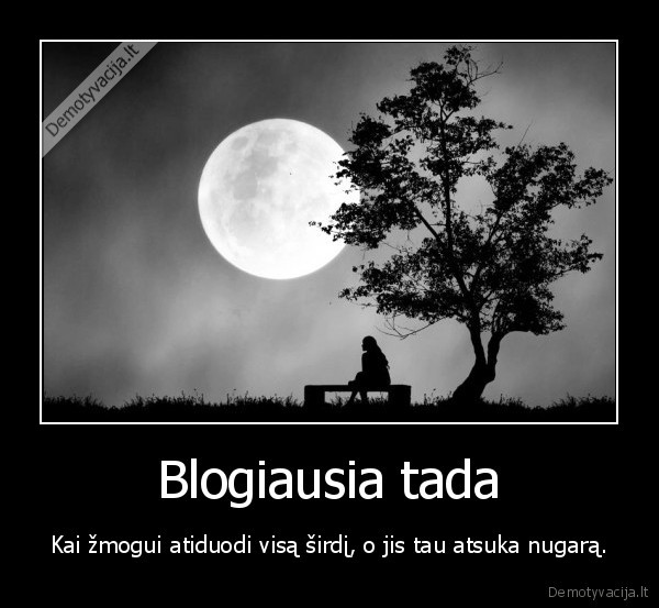 Blogiausia tada
