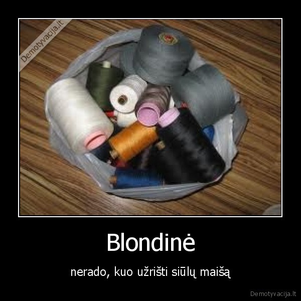blondine,siulai,arba, neturejo, dantu, siului, nukast,visi, nuciulpti