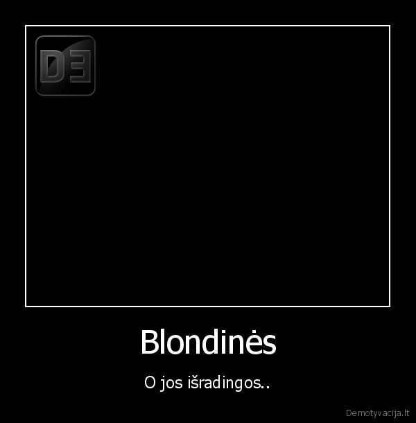 Blondinės