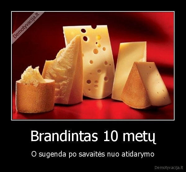 brandintas, suris,lydytas, suris