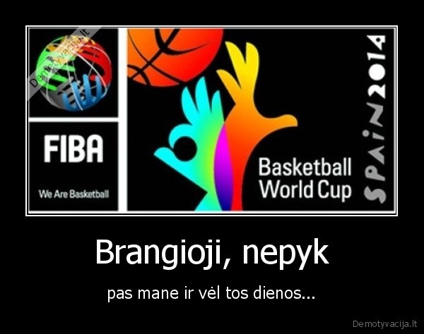 Brangioji, nepyk