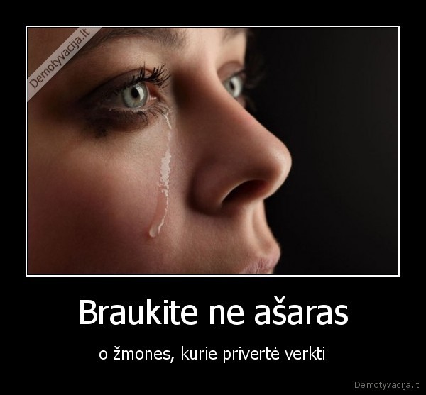 asaros,zmones,verkia,braukia,gyvenimas