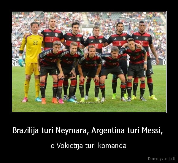 Brazilija turi Neymara, Argentina turi Messi, 