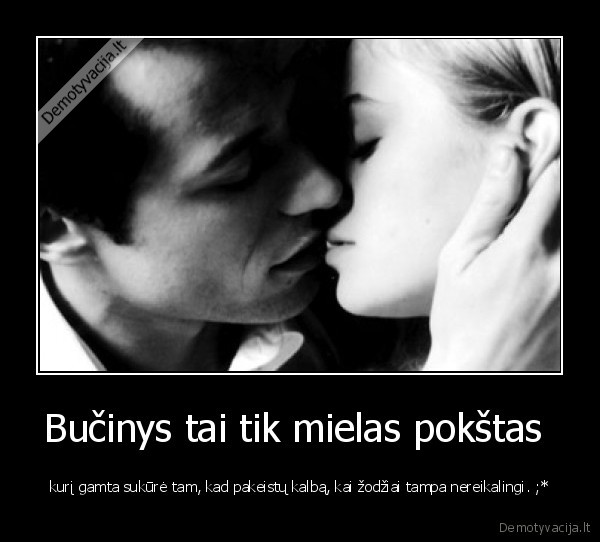 Bučinys tai tik mielas pokštas 