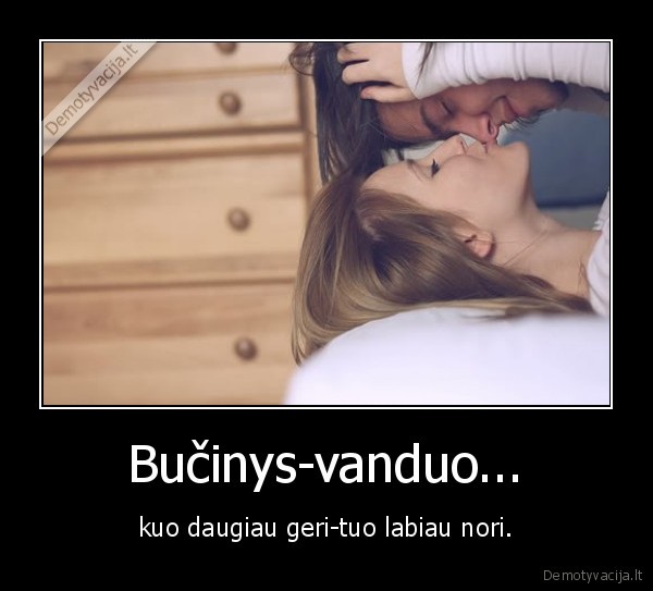 Bučinys-vanduo...