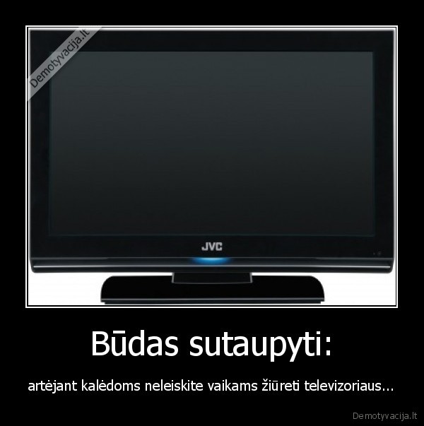 Būdas sutaupyti: