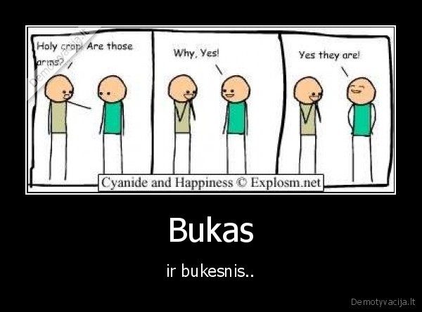 demotyvuoja, tureti, rankas, ,
