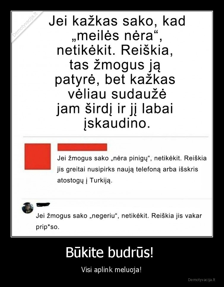 aplink,melas,meluoja,meiles, nera