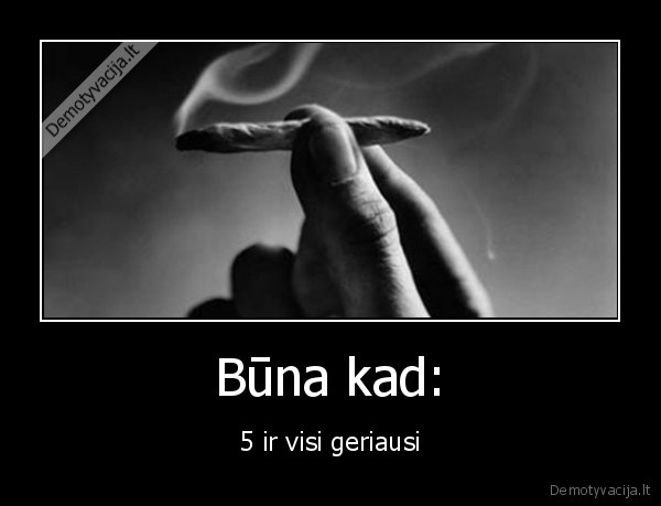 Būna kad: