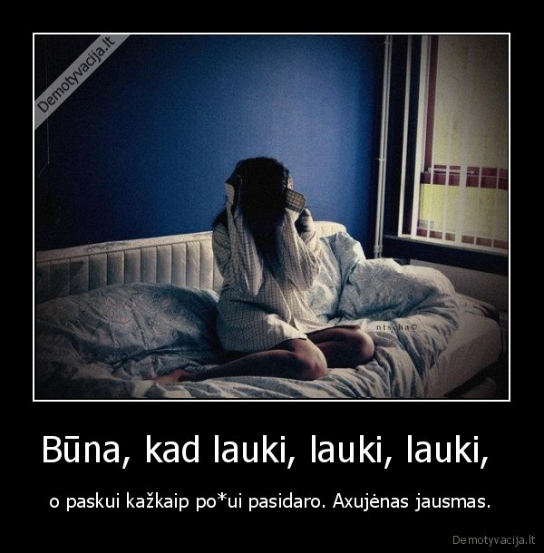Būna, kad lauki, lauki, lauki, 