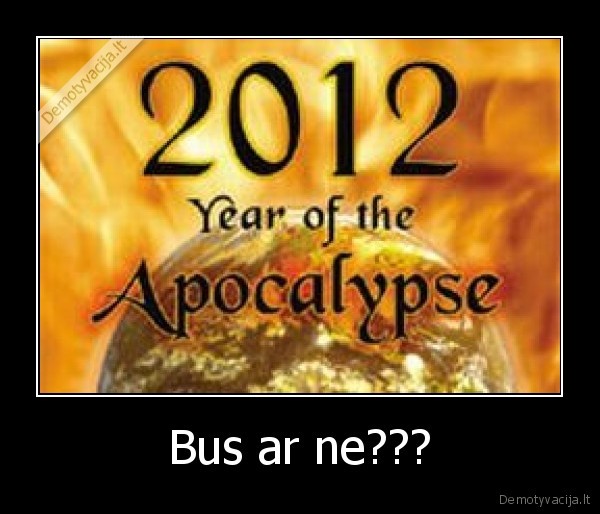 Bus ar ne???